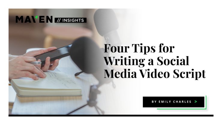 måtte marked frill Four Tips for Writing a Social Media Video Script - Maven