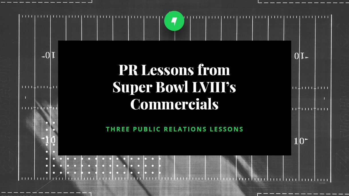 PR Lessons from Super Bowl LVIII’s Commercials - Maven